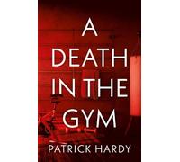 A Death in the Gym