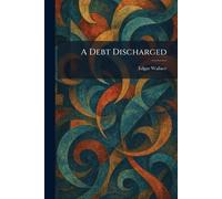 A Debt Discharged