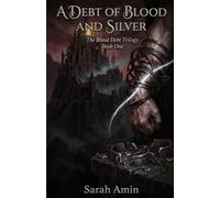 A Debt of Blood and Silver