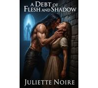 A Debt of Flesh and Shadow