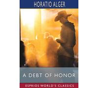 A Debt Of Honor (Esprios Classics)