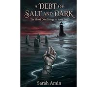 A Debt of Salt and Dark