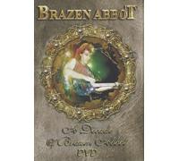 Brazen Abbot - A Decade Of Brazen Abbot