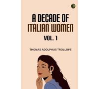 A Decade of Italian Women vol. 1