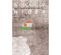 A Decade of Niger: Politics, Economy and Society, 2008-2017