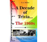 A Decade of Trivia...The 1960s: Fun Puzzles and Themed Word Games Exclusively About the Sixties