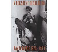 A Decadent Desolation 1976-1979