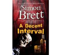 A Decent Interval by Simon Brett Brett, Simon (Auteur)