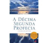 A Décima Segunda Profecia