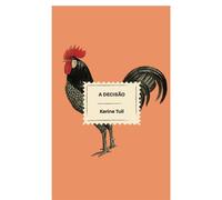 A decisão - Karine Tuil - Editora Paris de Histórias - ebook (ePub) - Livre
