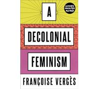 A Decolonial Feminism