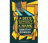 A Deed Without A Name