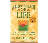 A Deep Breath of Life Alan Cohen (Auteur)