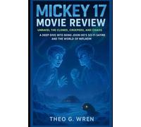 A Deep Dive into Bong Joon-ho’s Sci-Fi Satire and the World of Niflheim: A Deep Dive into Bong Joon-ho’s Sci-Fi Satire and the World of Niflheim