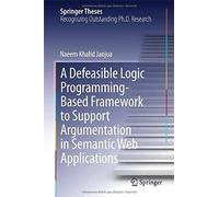 A Defeasible Logic Programming-Based Framework To Support Argumentation In Semantic Web Applications