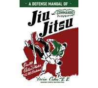 A Defense Manual Of Commando Ju-Jitsu