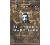A Defiant Life Howard Ball (Auteur)