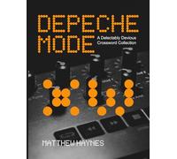 A Delectably Devious Depeche Mode Crossword Collection