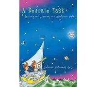 A Delicate Task