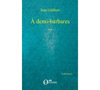 A Demi Barbares Recits