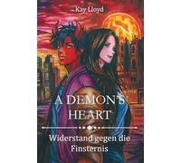 A Demon's Heart: Widerstand gegen die Finternis