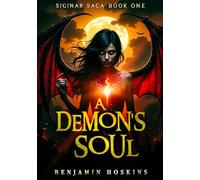 A Demon's Soul: Siginar Saga Book 1