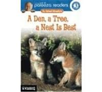 A Den, a Tree, a Nest Is Best, Lithgow Palooza Readers Katharine Kenah (Auteur)