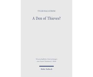 A Den of Thieves?: Jesus's Action in the Temple and the Question of Economic Exploitation