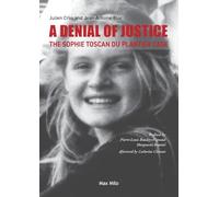 A Denial of Justice: The Sophie Toscan du Plantier Case