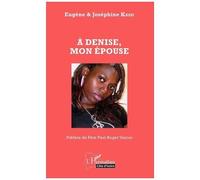 A Denise, Mon Épouse
