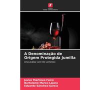 A Denominação De Origem Protegida Jumilla