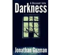 A Descent Into Darkness