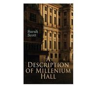 A Description of Millenium Hall