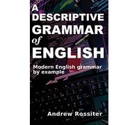 A Descriptive Grammar of English