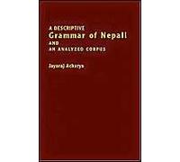 A Descriptive Grammar Of Nepali And An Analyzed Corpus