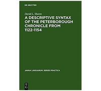 A Descriptive Syntax Of The Peterborough Chronicle From 1122-1154