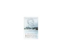 A Desperate Business
