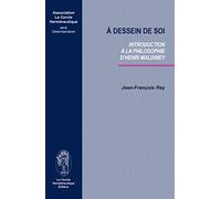 A dessein de soi : introduction à la philosophie d'Henri Maldiney