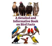 A Detailed and Informative Book on Bird Facts