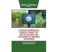 A Detailed Chronological Record Of Project 523 And The Discovery And Development Of Qinghaosu (Artemisinin)