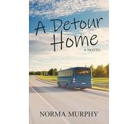 A Detour Home: A Novel