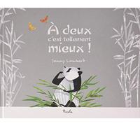 A Deux, C'est Tellement Mieux !