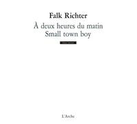 A Deux Heures Du Matin / Small Town Boy