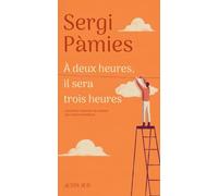 À deux heures, il sera trois heures