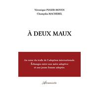 À deux maux