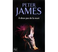À deux pas de la mort