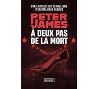 A deux pas de la mort