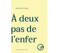 À deux pas de l'enfer