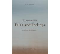 A Devotional for Faith and Feelings
