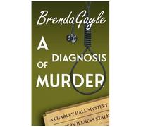 A Diagnosis Of Murder